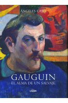 Gauguin. El alma de un salvaje