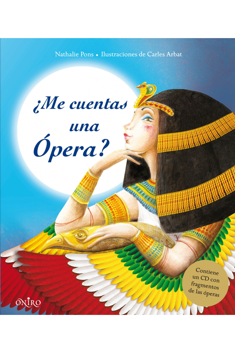 ¿Me cuentas una ópera? (con CD)