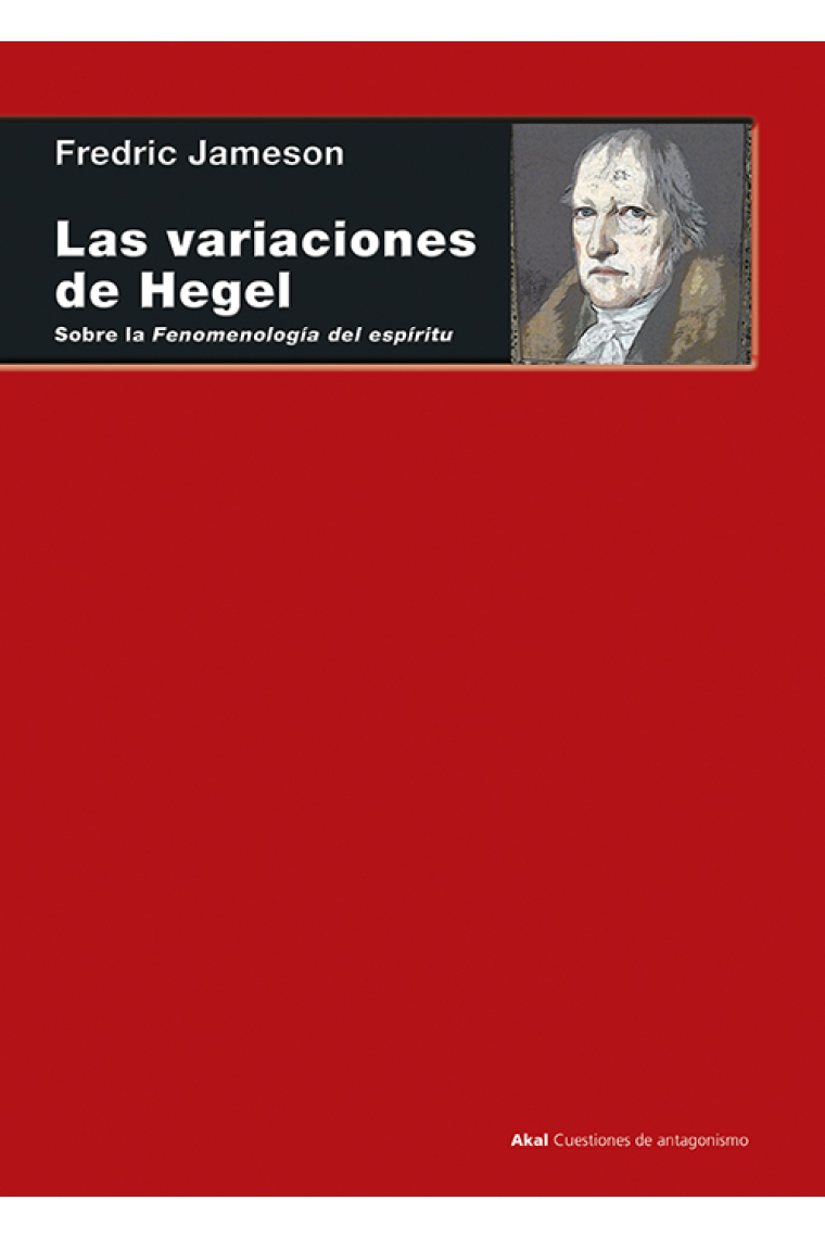 Las variaciones de Hegel: sobre la Fenomenología del espíritu