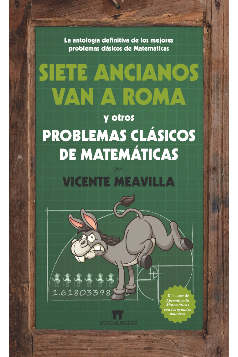 Siete ancianos van a Roma y otros problemas clásicos de matemáticas