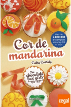 The Chocolate Box Girls. Cor de mandarina. The Chocolate Box Girls 3