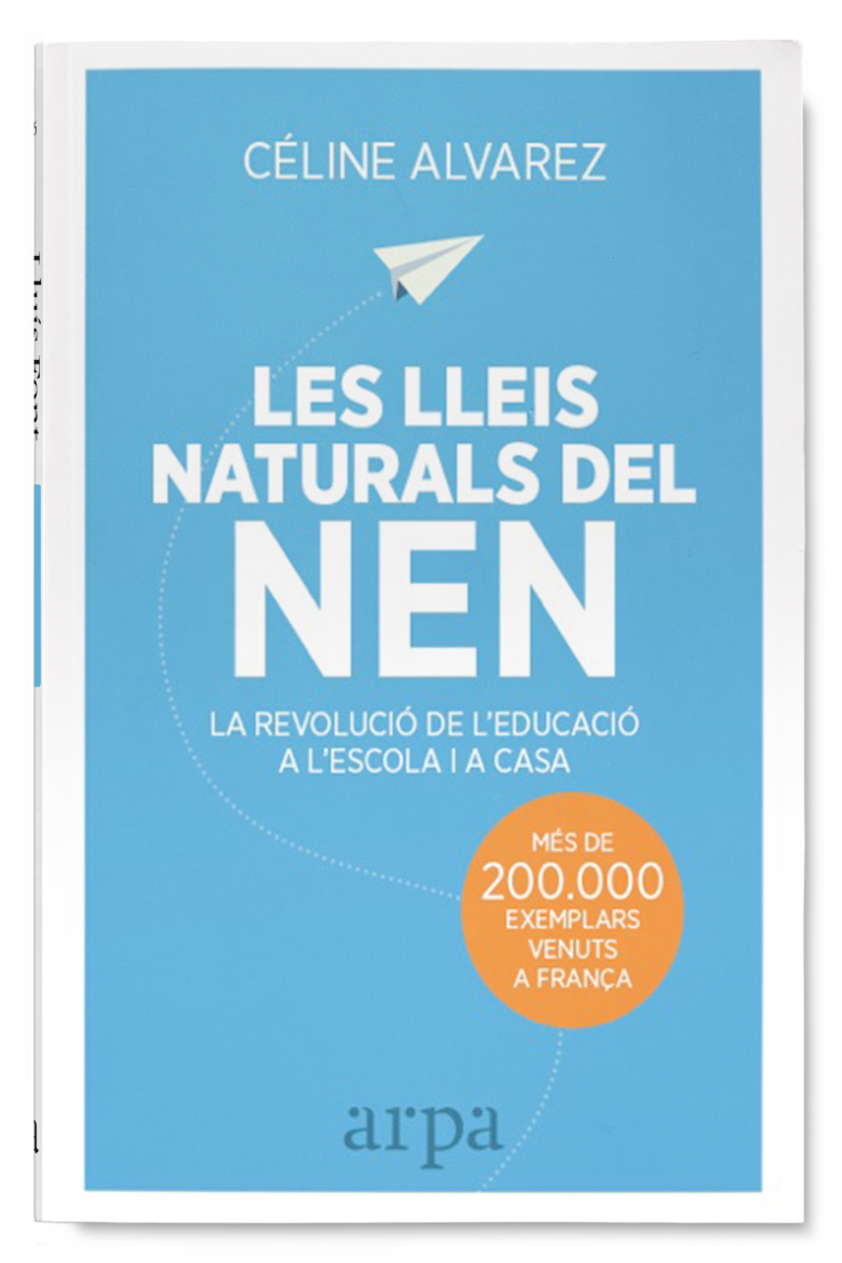 Les lleis naturals del nen. La revolució de l'educació a l'escola i a casa