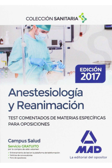 Anestesiología y Reanimación. Test comentados de materias específicas para oposiciones