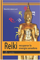 Reiki.Recuperar la energía sanadora