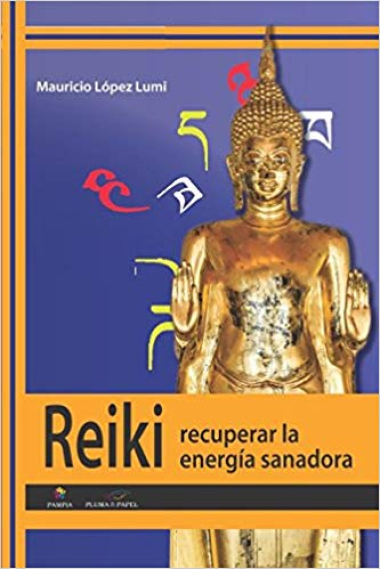 Reiki.Recuperar la energía sanadora