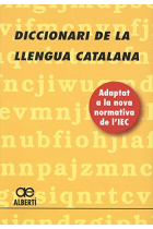 Diccionari de la llengua catalana (Adaptat a la nova normativa de l'IEC).