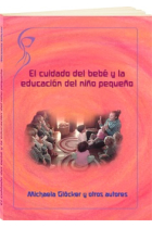 El Cuidado Del Bebé Y La Educación Del Niño Pequeño