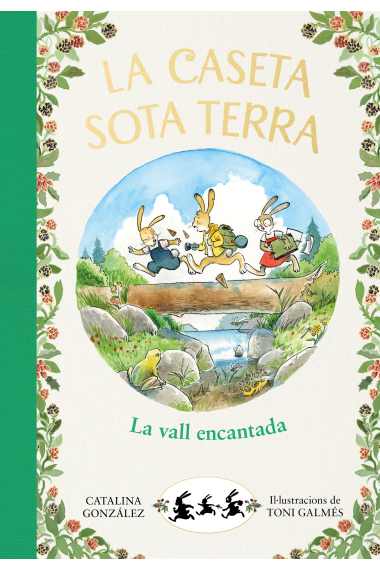 La vall encantada (La caseta sota terra 3)