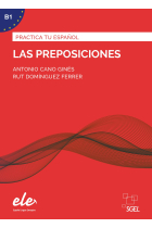 Las preposiciones. Practica tu español B1