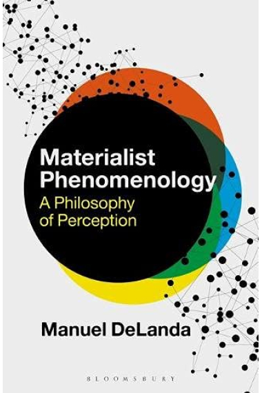 Materialist Phenomenology: A Philosophy of Perception