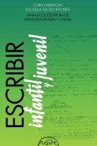 Escribir Literatura Infantil y Juvenil (Manual de escritura)