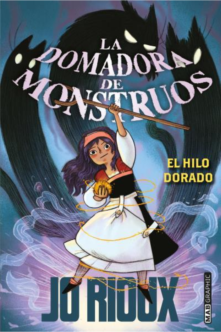 La domadora de monstruos. El hilo dorado