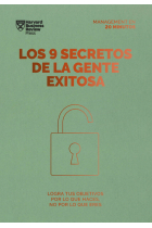 Los 9 secretos de la gente exitosa. Logra tus objetivos por lo que haces no por lo que eres (Management en 20 minutos)