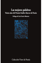 Las mejores palabras. Veinte años del Premio Emilio Alarcos de Poesía