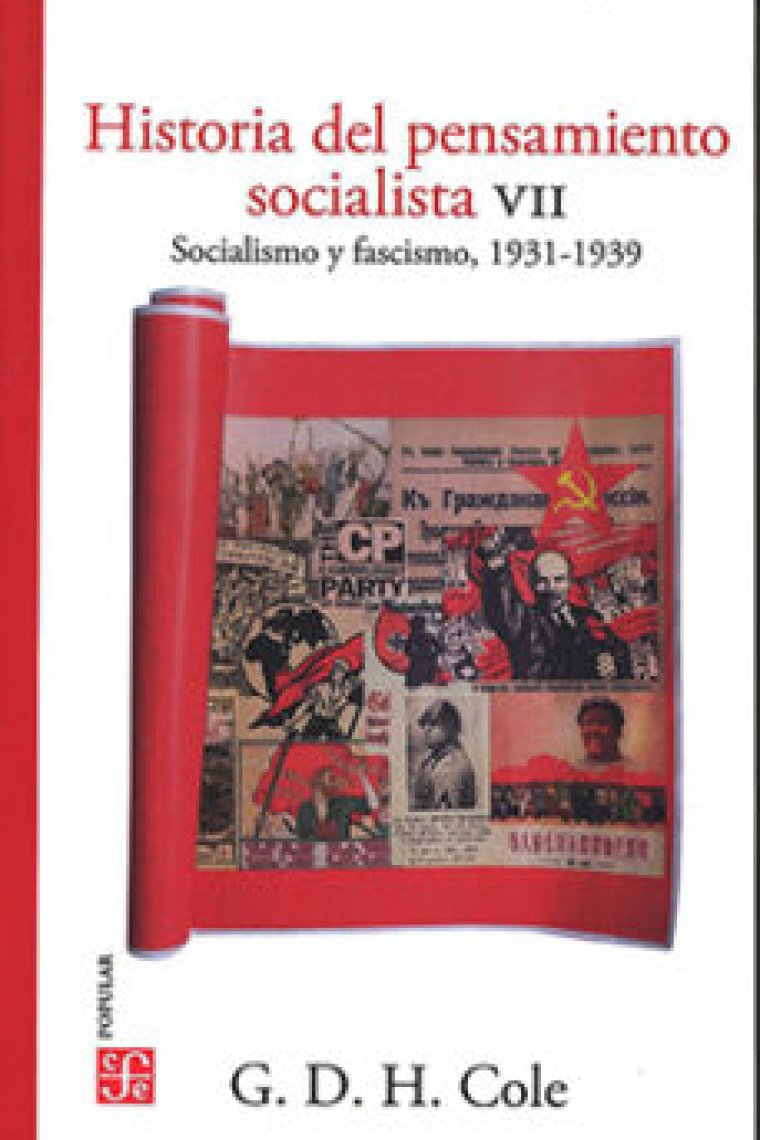 Historia del pensamiento socialista VII. Socialismo y fascismo, 1931-1939