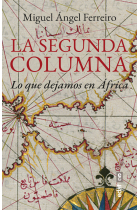 La segunda columna. Lo que dejamos en África