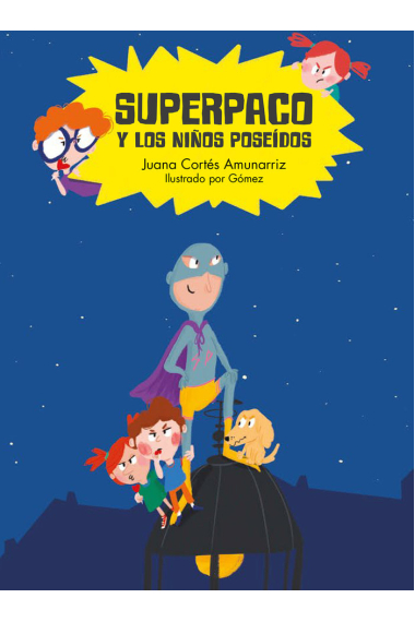 Superpaco y los niños poseídos