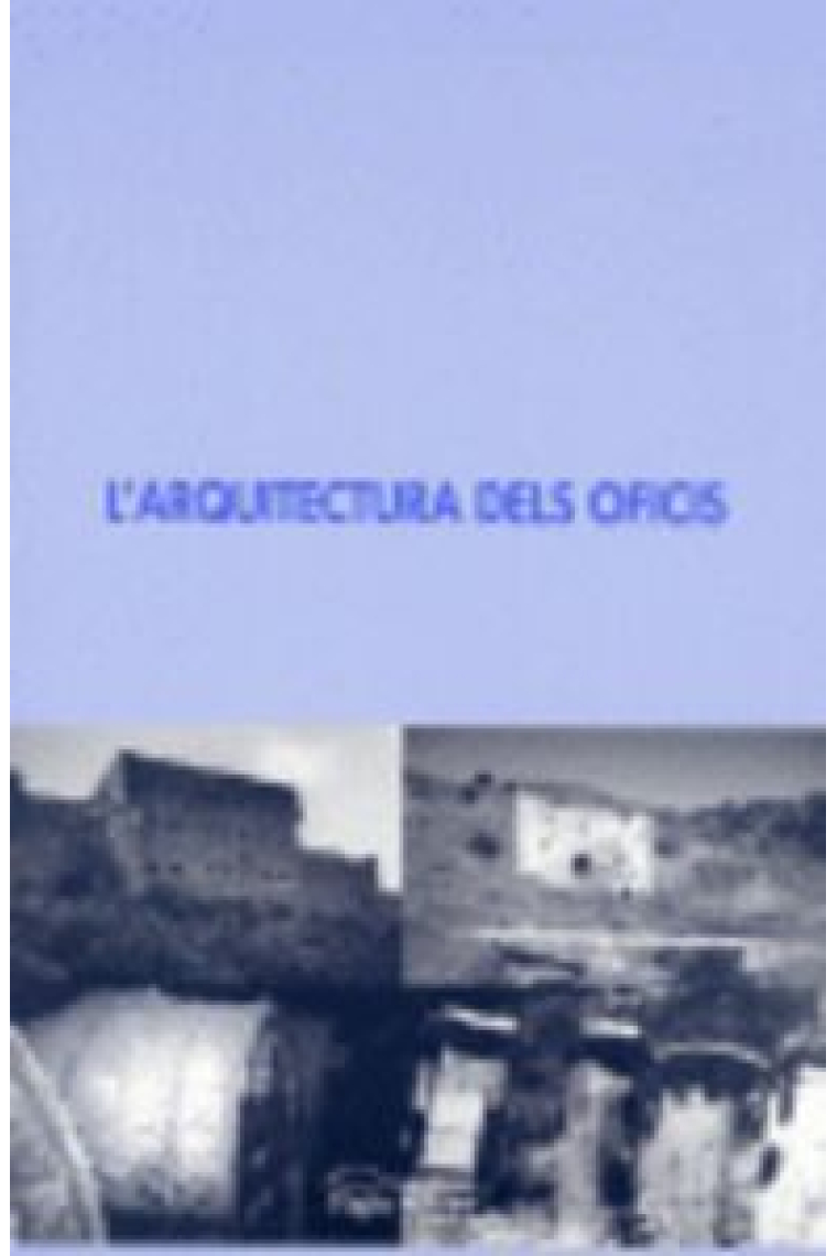 L'arquitectura dels oficis