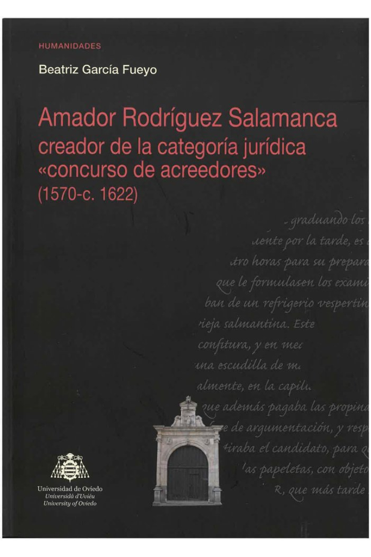 Amador Rodríguez Salamanca creador de la categoría jurídica concurso de acreedores (1570-c. 1622)