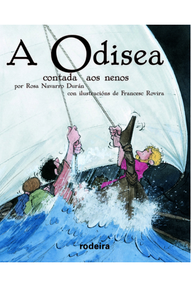 A ODISEA CONTADA AOS NENOS (edición RODEIRA en rústica Biblioteca Escolar)