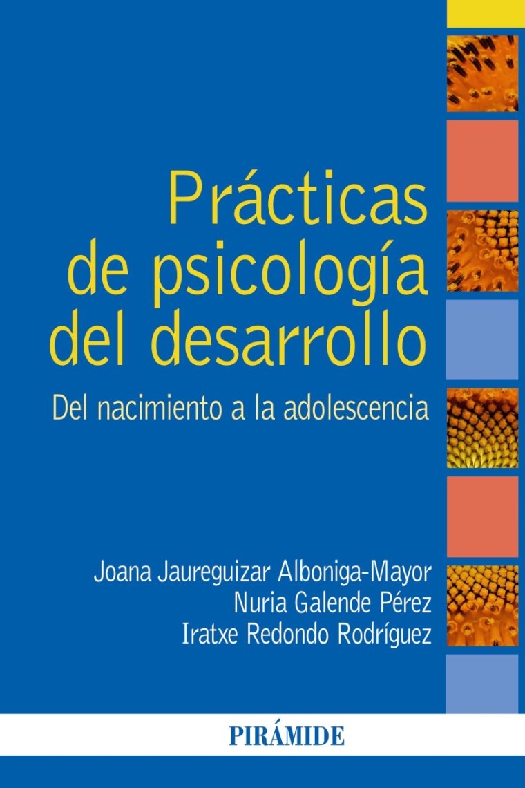 Prácticas de Psicología del desarrollo. Del nacimiento a la adolescencia