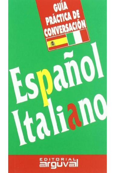 Guía práctica de conversación español - italiano