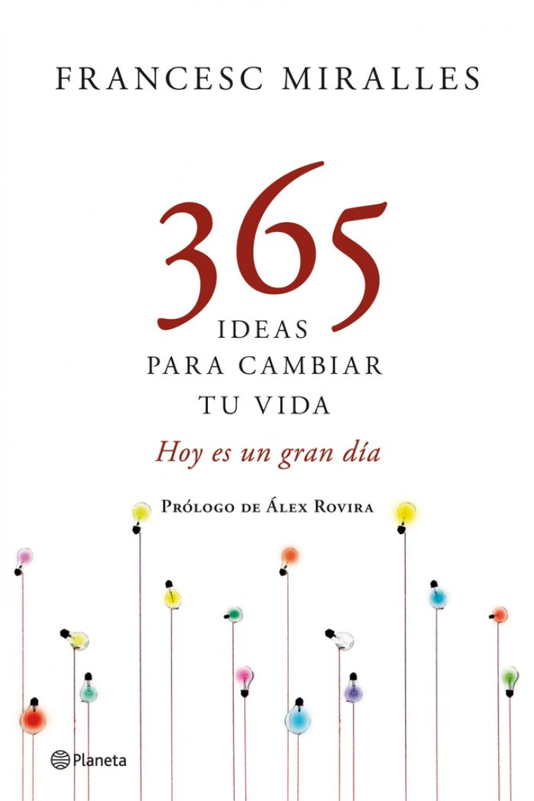 365 ideas para cambiar tu vida