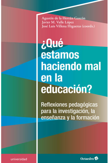 ÀQuÄ estamos haciendo mal en la educaciùn?