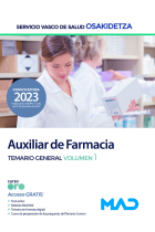 Auxiliar de Farmacia de Osakidetza-Servicio Vasco de Salud. Temario General Volumen 1