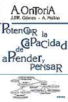 Potenciar la capacidad de aprender y pensar. Modelos mentales y técnicas de aprendizaje-enseñanza