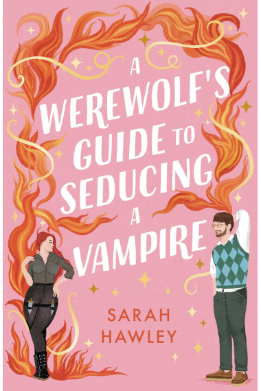 A Werewolfs Guide to Seducing a Vampire