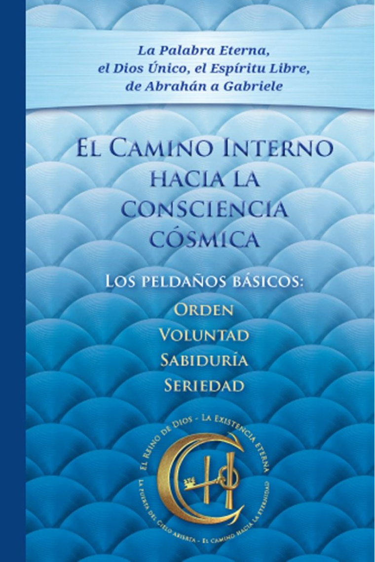 EL CAMINO INTERNO. EDICION COMPLETA