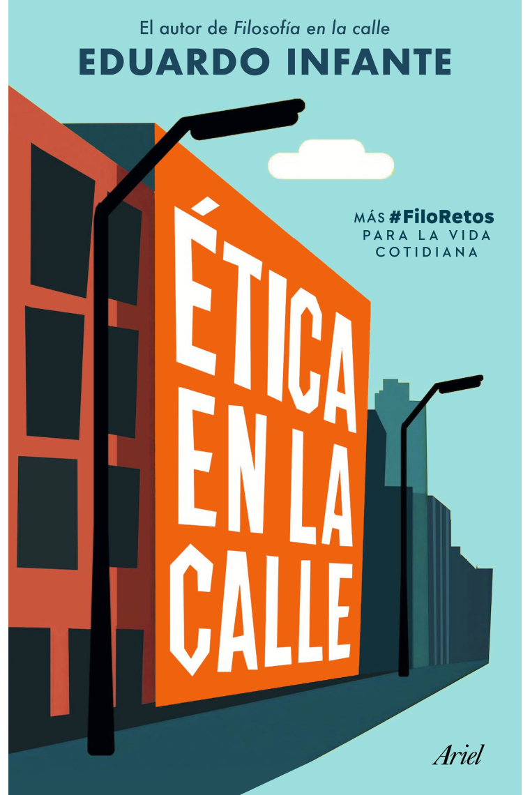 Ética en la calle: más #FiloRetos para la vida cotidiana