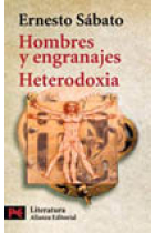 Hombres y engranajes, heterodoxia