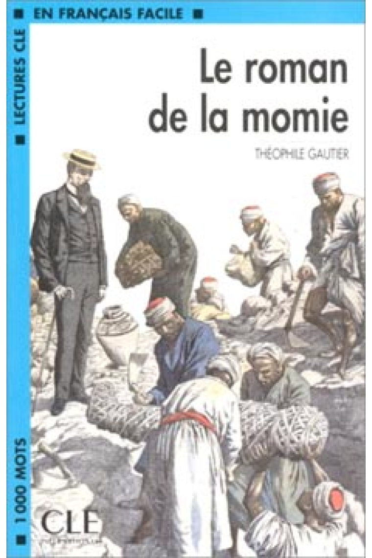 Le roman de la momie. Niveau 2