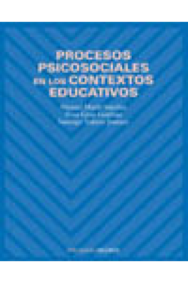 Procesos psicosociales en los contextos educativos