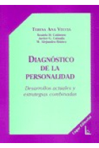 Diagnóstico de la personalidad. Desarrrollos actuales y estrategias combinadas