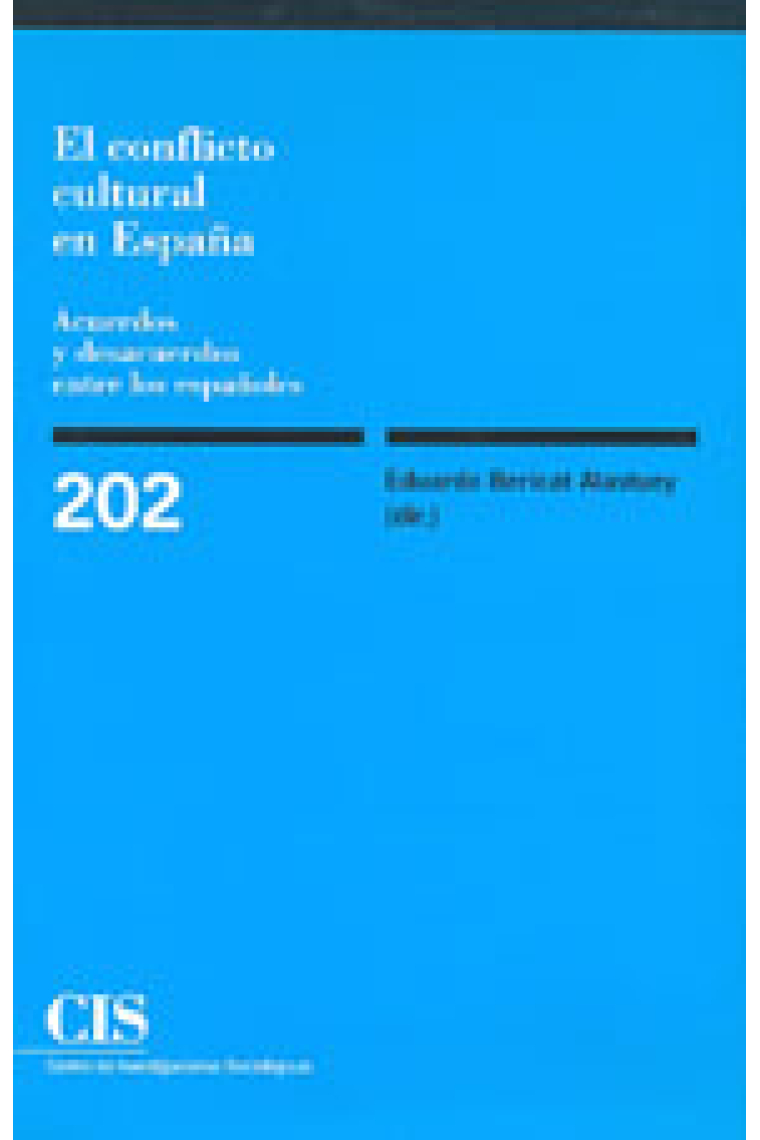 El conflicto cultural en España. Acuerdos y desacuerdos entre los españoles