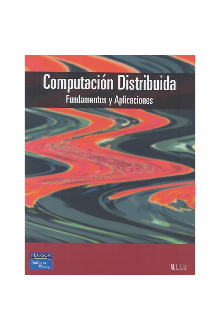 Computación distribuida. Fundamenos y aplicaciones