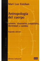 Antropología del cuerpo. Género, itinerarios corporales, identidad y cambio