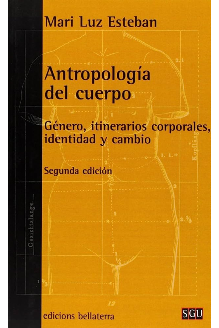 Antropología del cuerpo. Género, itinerarios corporales, identidad y cambio