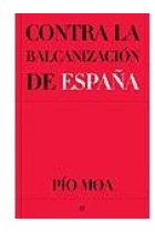 Contra la balcanización de España