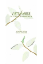 Vietnamese-English/English-Vietnamese Dictionary and Phrasebook