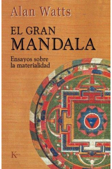 El gran mandala. Ensayos sobre la materialidad