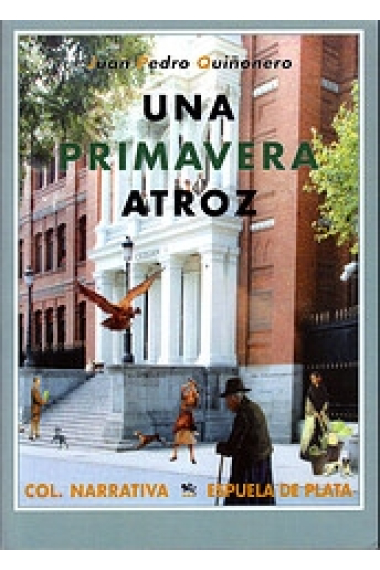 Una primavera atroz