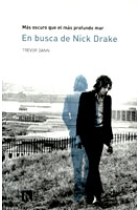 En busca de Nick Drake. Más oscuro que el profundo mar