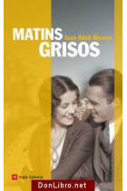 Matins grisos