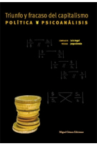 Triunfo y fracaso del capitalismo Política y psicoanálisis