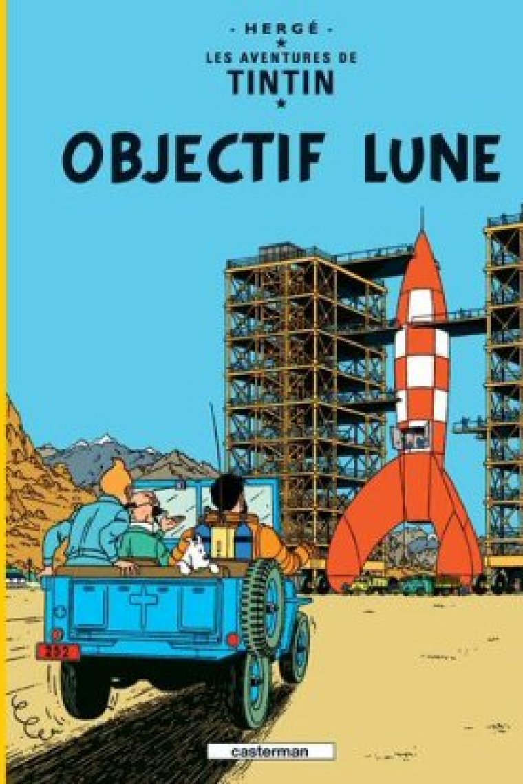 Les Aventures de Tintin 16. Objectif lune