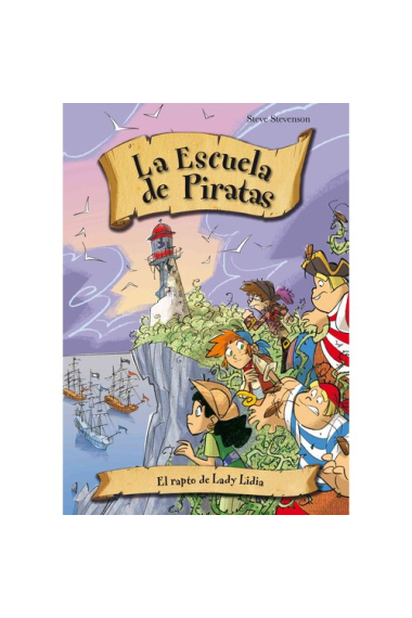 El rapto de Lady Lidia (La Escuela de Piratas)